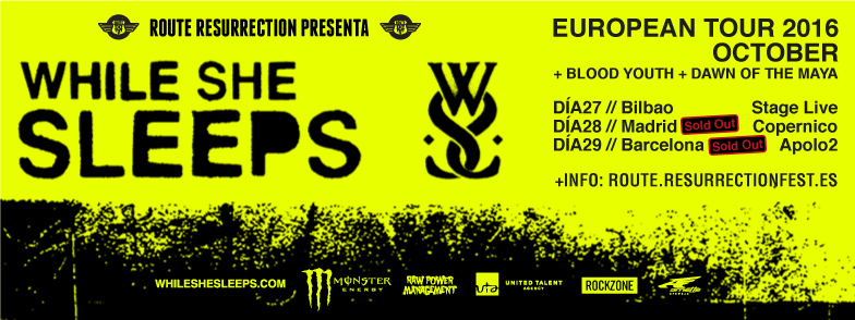 Route Resurrection Fest 2016 - WHILE SHE SLEEPS - Event