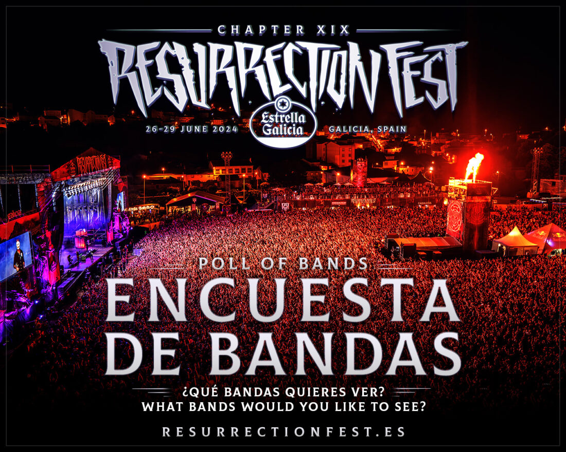 RESURRECTION FEST ESTRELLA GALICIA 2024: ENCUESTA DE BANDAS / POLL OF BANDS