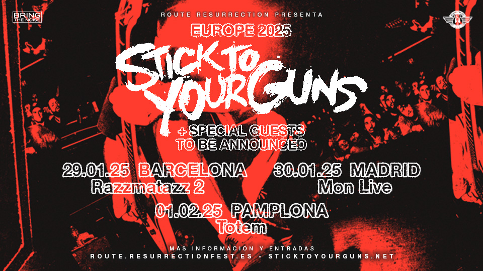 Route Resurrection Fest 2025 - STICK TO YOUR GUNS - Event
