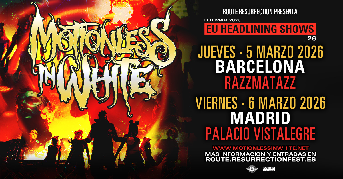 Route Resurrection Fest 2026 - Motionless In White - Event
